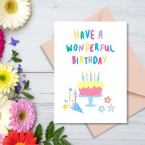 Have a Wonderful Birthday Greeting Card | Printable 5x7 Inch Digital Download | Colorful Cake & Party Design #018