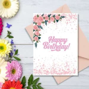 Happy Birthday Greeting Card | Elegant Pink Roses & Petals | Printable 5x7 Inch Digital Download #003