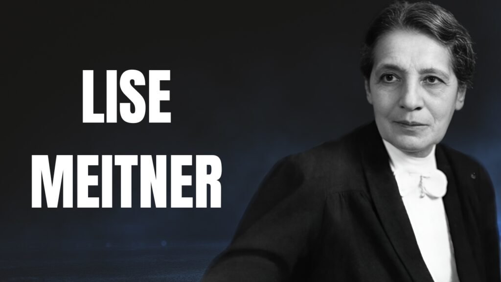 LISE MEITNER